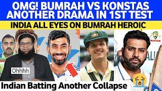 OMG! Bumrah Vs Konstas Another Drama In 1st Test | India All Eyes On Bumrah HEROIC | Ind Vs Aus