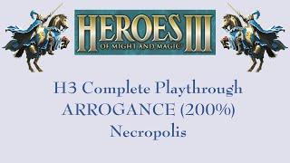 Heroes 3 Complete playthrough: Arrogance (200%, Necropolis)