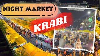 Krabi Night Market | Krabi Walking Street | Walking Tour | Thailand