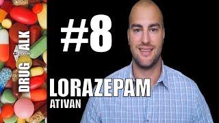 LORAZEPAM (ATIVAN) - PHARMACIST REVIEW - #8