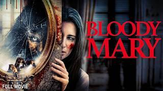 Bloody Mary | Full Horror Movie