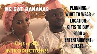 Nigerian/Yoruba Introduction Ceremony EXPLAINED! How to plan a Door Knocking Ceremony