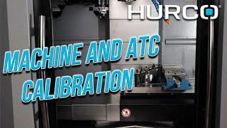 How To Calibrate Your Machine and Tool Changer - Hurco CNC Training