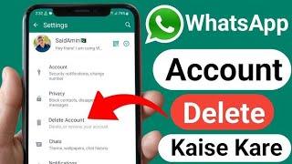 WhatsApp Account Delete Kaise Kare Permanently | How to Delete WhatsApp Account Permanently