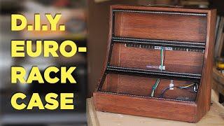 How I Built a Custom Eurorack Case