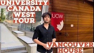 UNIVERSITY CANADA WEST CAMPUS TOUR(VANCOUVER HOUSE)