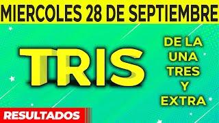 Resultado del sorteo de Tris de la Una, Tres y Extra del Miércoles 28 de Septiembre de del 2022. 