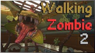 Walking Zombie 2 #11 - ВЕЛИКИЙ ЦВЕТОПОДОБНЫЙ БОГ ЗОМБИ