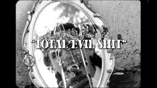 EVGENION x vLOADEAD - TOTAL EVIL SHIT