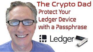 How to Protect Your Bitcoin using a Ledger Nano Secret Passphrase