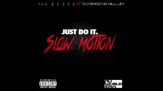 “The Execs”- Just Do It (SLOW MOTION) !! #slowmotionchallenge