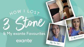 Emily's exante Story; How She Lost 3 Stone & exante Favourites!