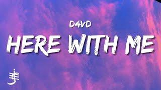 d4vd - Here With Me (Lyrics)