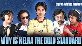 [ENG SUBS] Why is Kelra The Gold Standard?