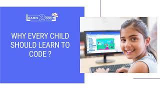 Why every Child should learn to code? | Learn2code Asia | Coding for Kids