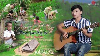 Nus Ham - Nco Lub Neej Thaum Tseem Muaj Txiv (Karaoke)