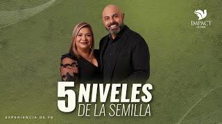 5 Niveles de la Semilla - Apóstol Iván Vindas