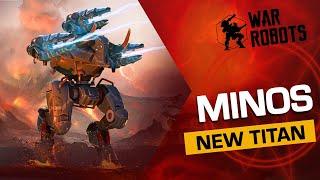 War Robots: MINOS  | NEW Titan OVERVIEW (with Hank)