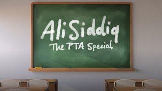 Ali Siddiq: The PTA Special | 30 Minute Comedy Special