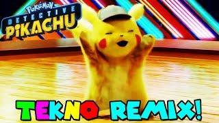 DETECTIVE PIKACHU DANCE TEKNO REMIX