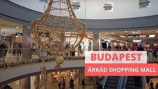 [4K] Budapest - Shopping mall ÁRKÁD - Christmas season 2021