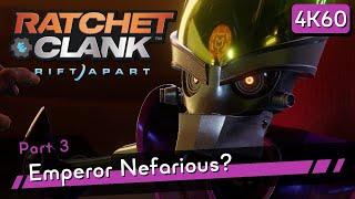 Ratchet & Clank: Rift Apart [4K60 HDR] Part 3 - Emperor Nefarious?