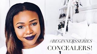 #BeginnersSeries | Let's Talk Concealers! | South African Beauty Bloggers