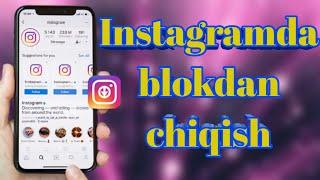 Instagramda blokdan chiqish