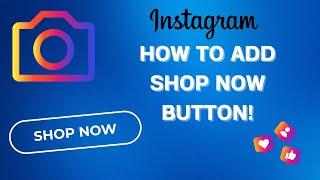 How to ACTUALLY add Shop Now Button on Instagram (2024 Update)