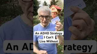 An ADHD Strategy I Cannot Live Without