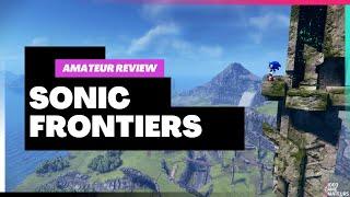 Amateur Reviews | Sonic Frontiers Review