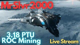Star Citizen - Live Stream Roc Mining with MrSlvr2000 (Relax Stream Come and Chat)