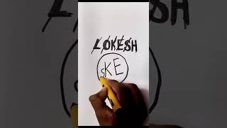 Lokesh Name LogoComment Your NameName Drawing Logo #lokesh #trending #viral #short #shorts