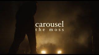 The Moss - Carousel (Official Audio)