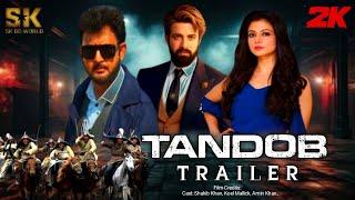 Tandob (তাণ্ডব) - Official Trailer || Shakib Khan || Amin Khan || Koel Mallick || Raihan Rafi