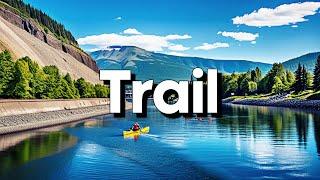 Best Things To Do in Trail, British Columbia 2024