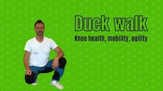 Duck walk as a knee health assessment | Knees over toes exercises