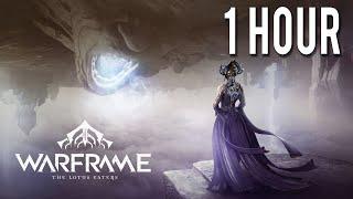 Warframe The Lotus Eaters OST 1 Hour