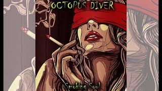 Octopus Diver - Smoking Soul - full album (2021)