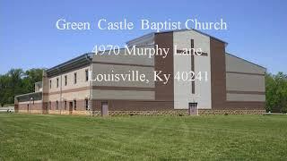Green Castle Baptist Church - 11am Worship Service - June 16, 2024