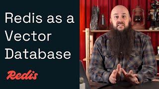 Redis as a Vector Database Explained