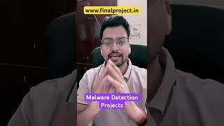 Malware Detection Projects #finalyearprojects #malwaredetection #machinelearningprojects