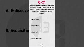CompTIA Security+ MCQ | Understanding Legal Hold in Email Forensics