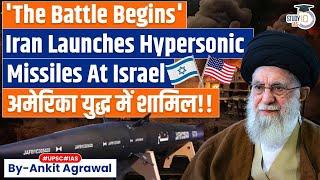 No Mercy: Iran Launches Hypersonic Missile At Israel | Ankit Agrawal Study IQ
