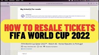 How To Resale Fifa Tickets Worldcup 2022 #fifa22 #fifatickets #hayyacard #onelad #resaleplatform