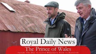 The Prince of Wales Spends The Day On A Special Farm.  Plus, More #RoyalNews