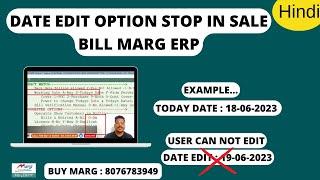 Stop Date Change (Edit) Option in Marg ERP Software Step by Step in Marg ERP Hindi | Buy 8076783949