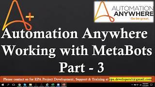 Learn How to Build Automation Anywhere Metabot | Automation Anywhere Metabot Tutorial | Part 3