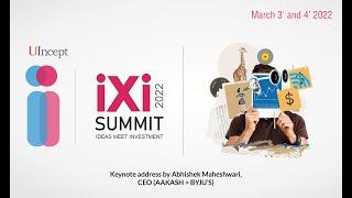 Abhishek Maheshwari – CEO, Aakash foundation - iXi Summit 2022.  Emerging business model in EdTech