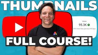 YouTube Thumbnail Full Course make Click worthy Thumbnails FOR FREE!